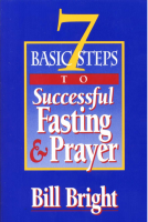 Seven_Basic_Steps_to_Successful_Fasting_and_Prayer_Bill_Bright (4).pdf